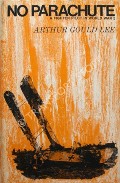 Book cover of No Parachute - A Fighter Pilot in World War I by LEE, Arthur Gould